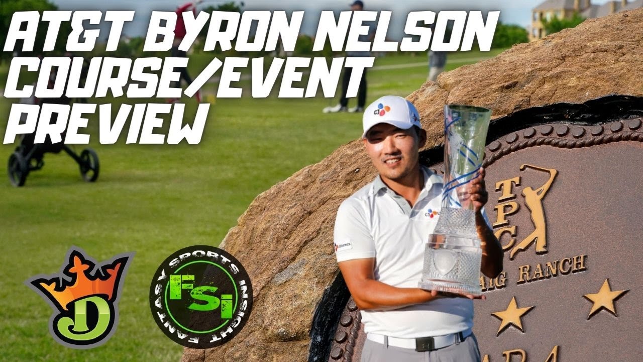 PGA DFS Course & Event Preview - AT&T Byron Nelson