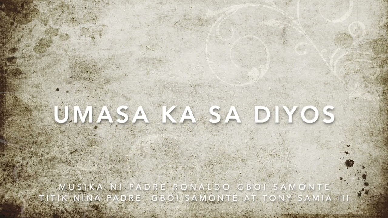 Umasa Ka sa Diyos