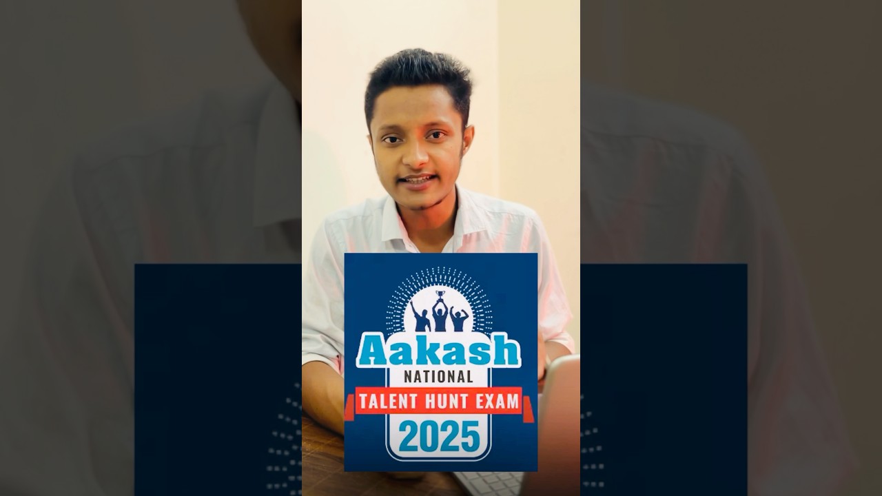ANTHE 2025 - Aakash National Talent Hunt Exam #anthe2025 #shorts