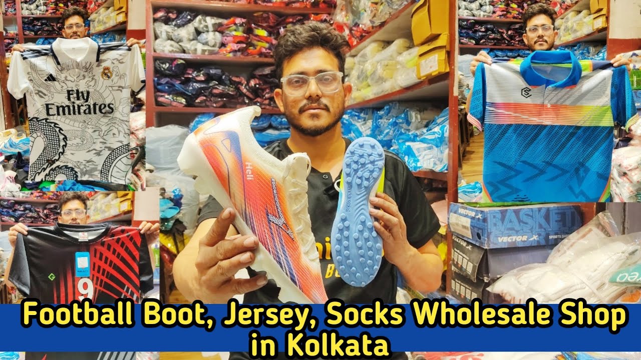 Cheapest Football Boot Socks Jersey Wholesaling Market in Kolkata l Cricket Jersey Wholesaler l