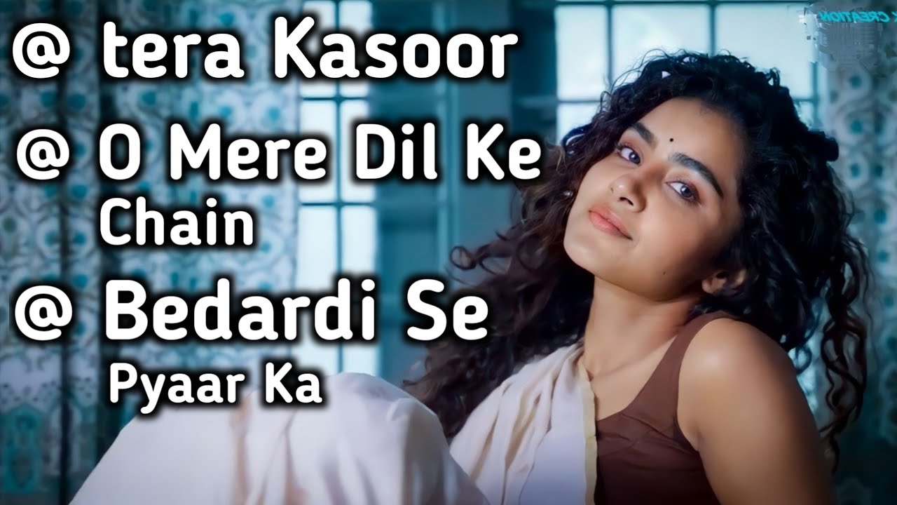 Bedardi Se Pyaar Ka🥹Tera Kasoor 😔O Mere Dil Ke Chain🙇 Viral & trending video song 