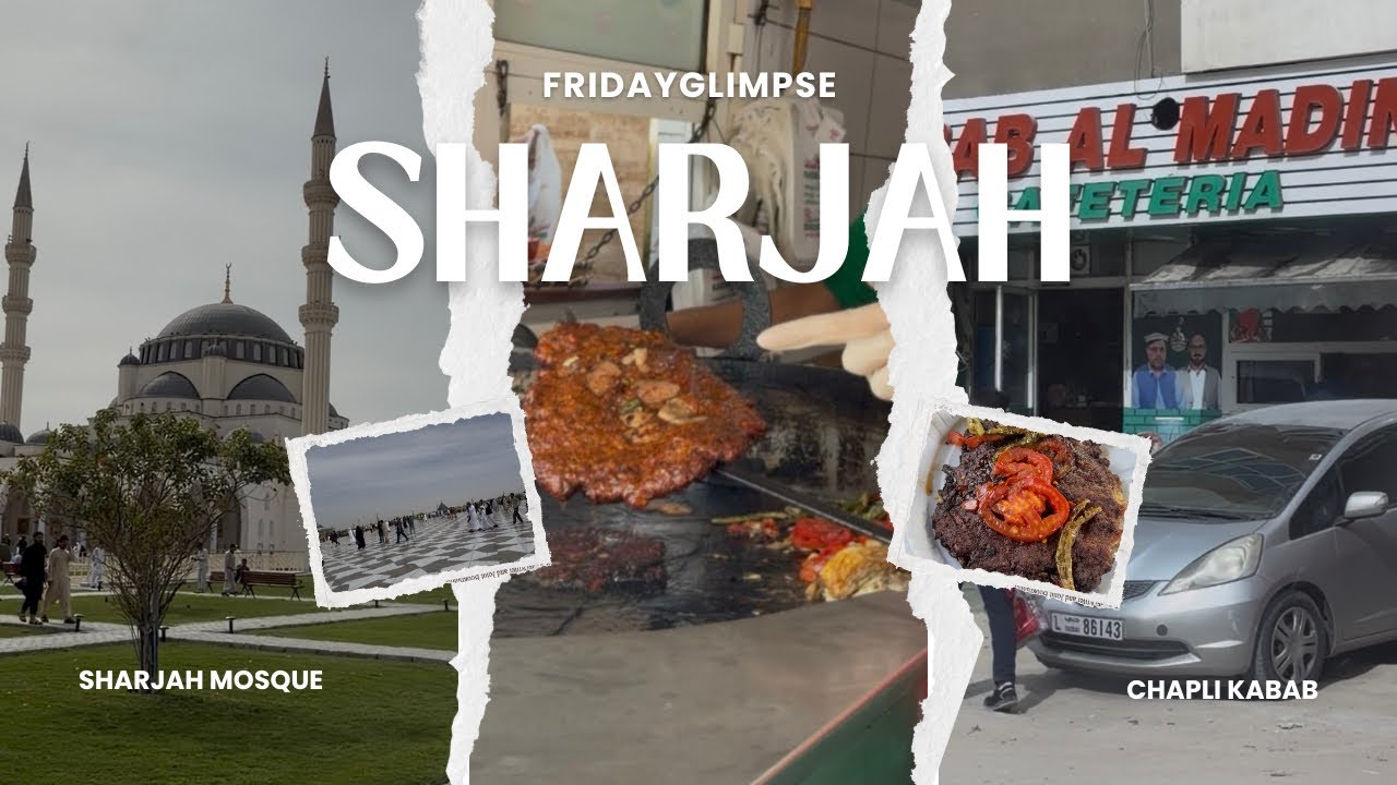 Friday at Sharjah Mosque 🕌 & Best Chapli Kabab in Sharjah ❤️🫶🏻 | Friday Vlog 