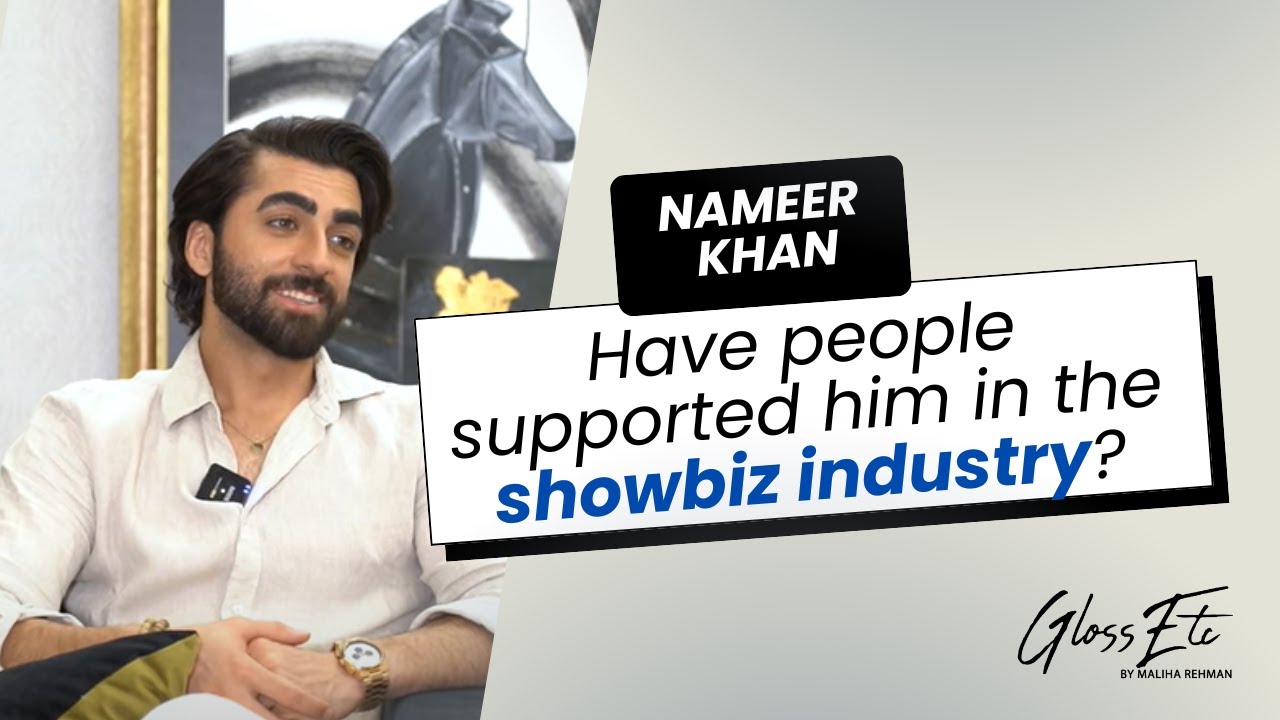 Have people supported Nameer Khan in the showbiz industry?