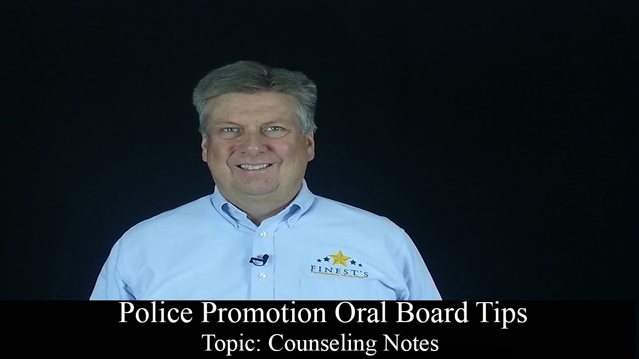 Police Promotion Oral Board Tip: Counseling Notes