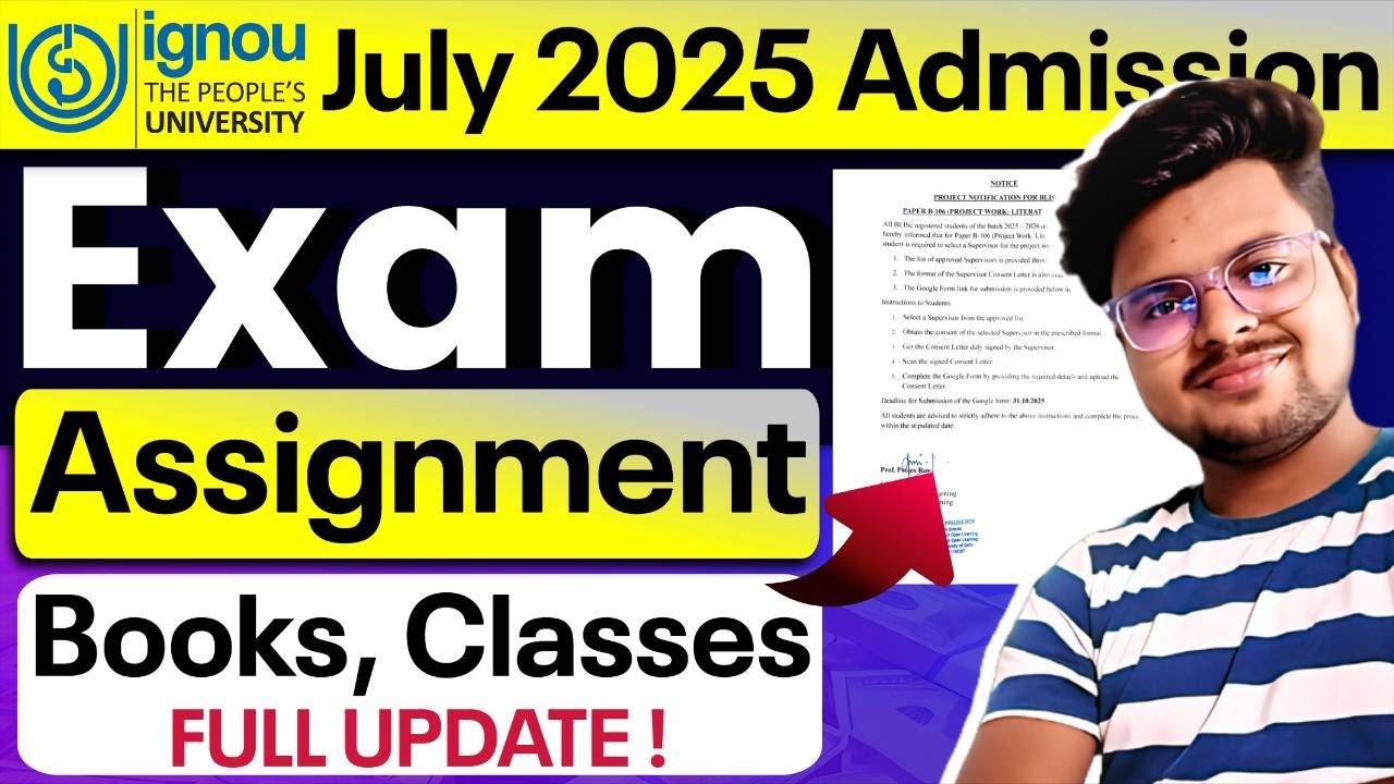 🔥 IGNOU July Admission 2025: Exam, Assignment, Books, Classes & More!