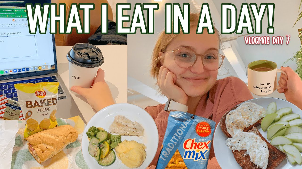 WHAT I EAT IN A DAY! | as a full-time college student | healthy and balanced | Vlogmas day 7