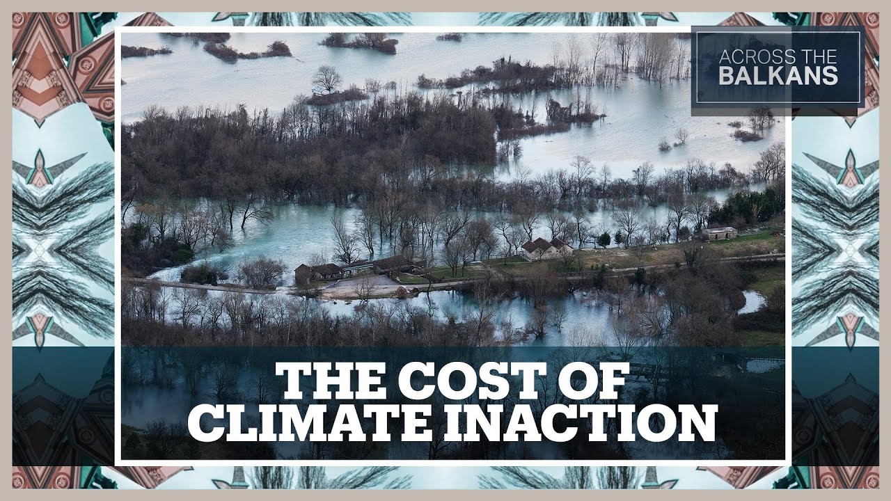 How the climate crisis is transforming the Balkans