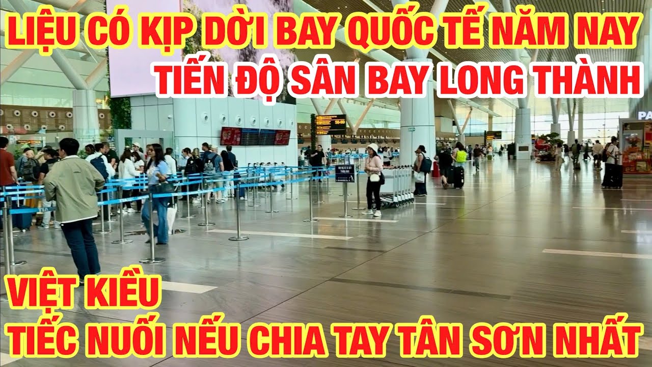 TIẾC NUỐI NẾU CHIA TAY TÂN SƠN NHẤT LIỆU CÓ KỊP DỜI VỀ LONG THÀNH CÁC CHUYẾN BAY QUỐC TẾ NĂM NAY