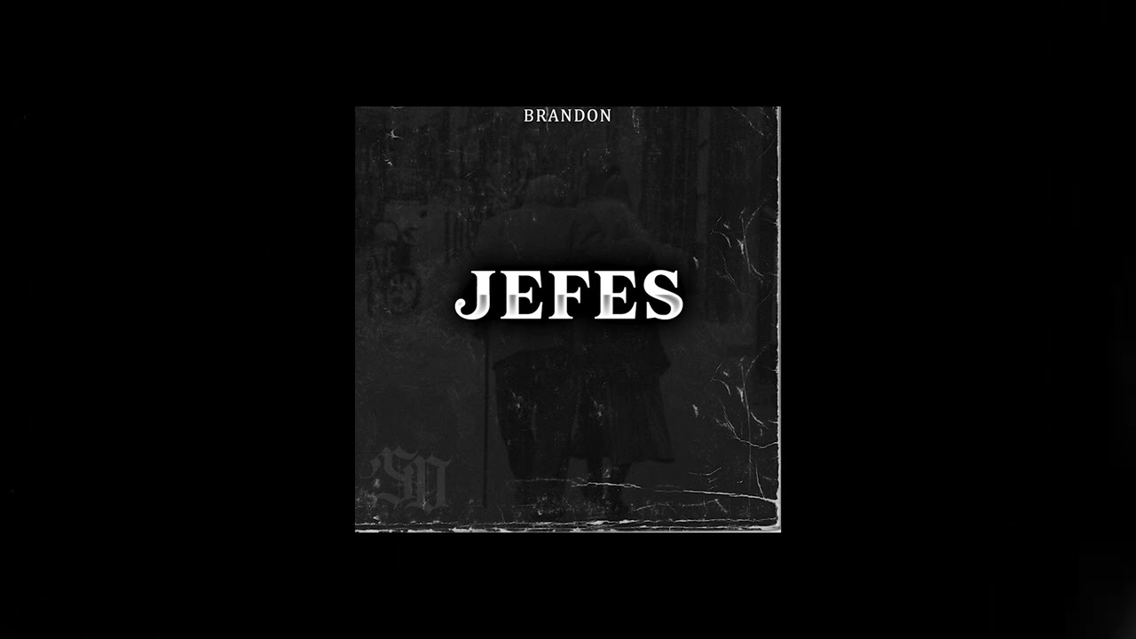 BRANDON - JEFES - (AUDIO OFICIAL)