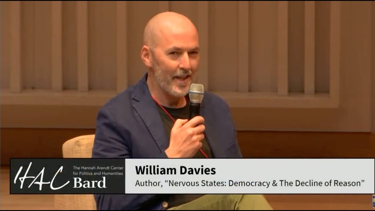 Nervous States: Democracy and the Decline of Reason William Davies