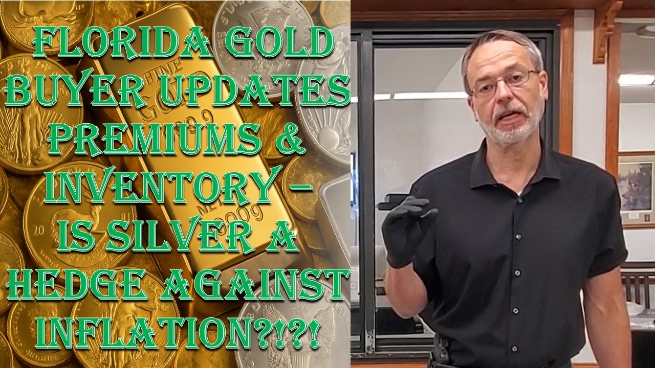 Florida Gold Dealer Updates Premiums & Inventory - 6/9/26 - Is Silver A Hedge Against Inflation?!?!?