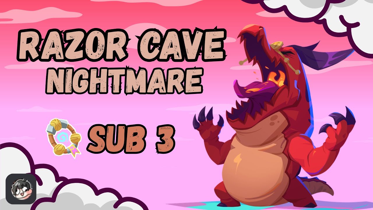 Razor Cave Nightmare Sub3 - Builds at the end