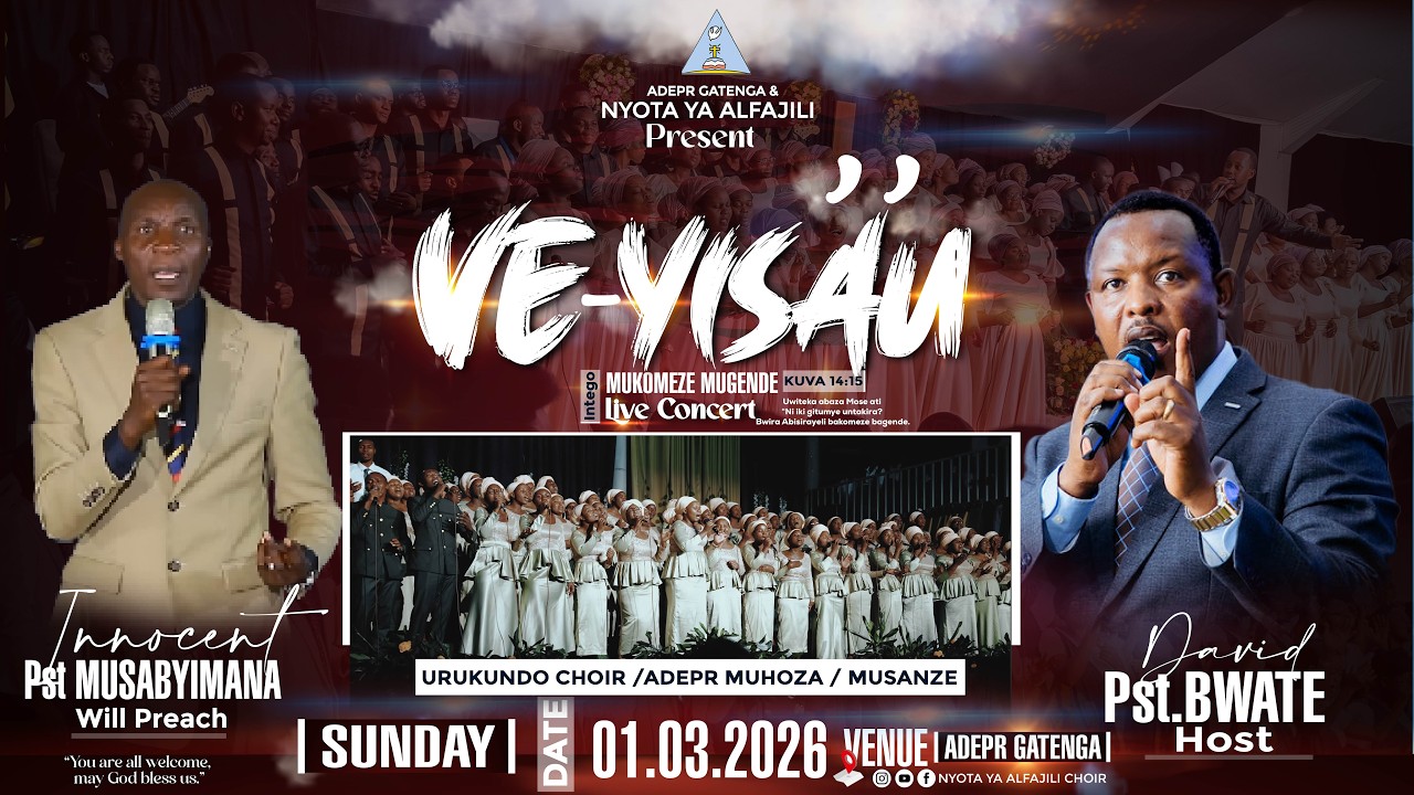 🔴LIVE VE-YISAU CONCERT FINAL DAY Le01/03/2026 @ADEPR-GATENGA