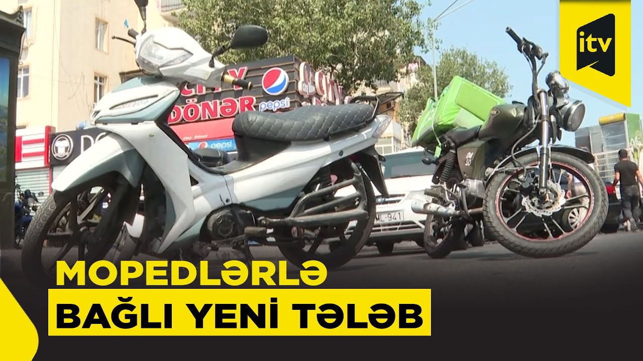 Moped idarə edənlərdən sürücülük vəsiqəsi tələb olunacaq