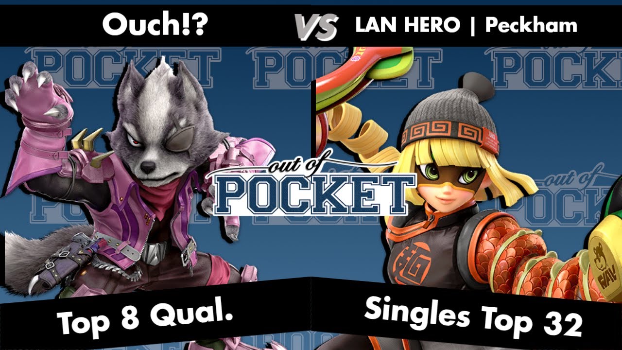 Out of Pocket - Winners Top 32 - Ouch!? (Wolf) Vs. LAN HERO | Peckham (Min Min) - SSBU