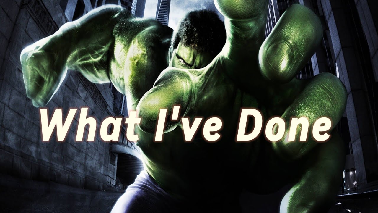 What I've Done |Hulk 2003 (Music Video) Tribute