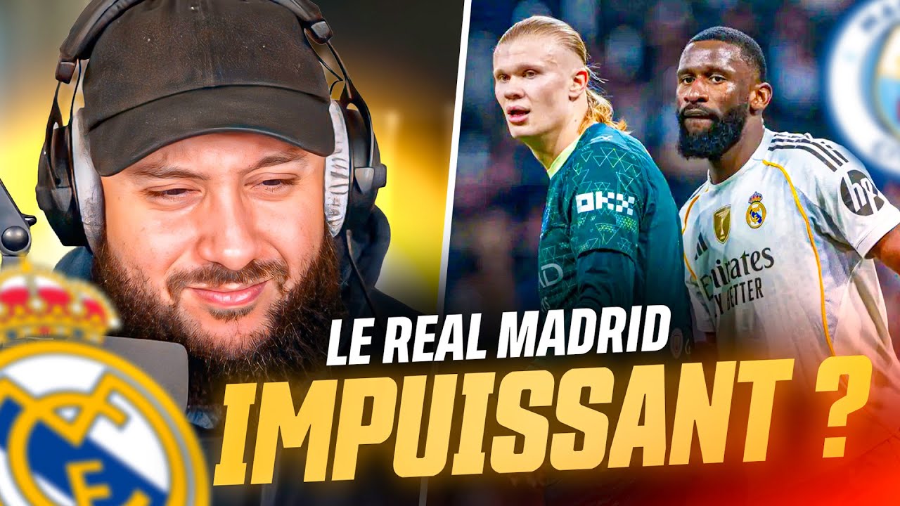 DES REGRETS CÔTÉ MADRID !  (Débrief Real Madrid - Man City)