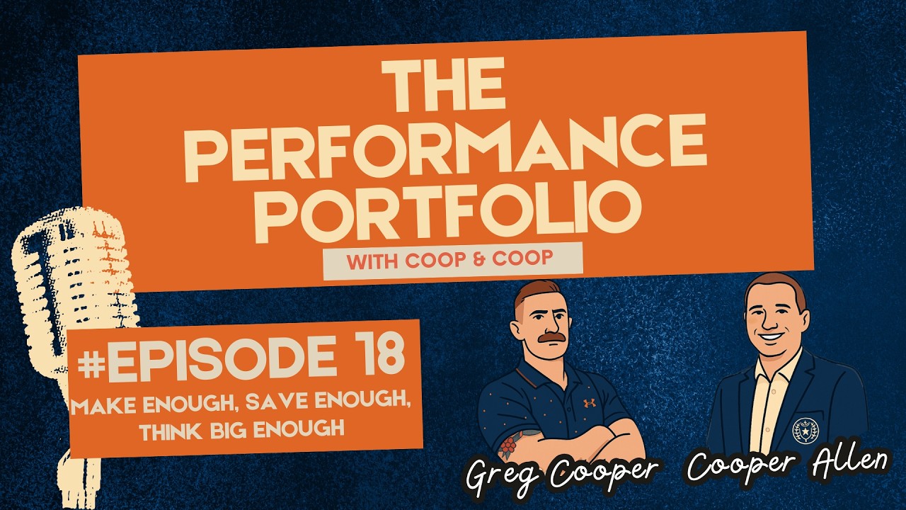Make Enough, Save Enough, Think Big Enough Ep 18