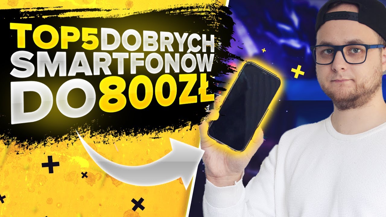 NAJLEPSZE SMARTFONY DO 800ZŁ (2021) 📱 TOP5
