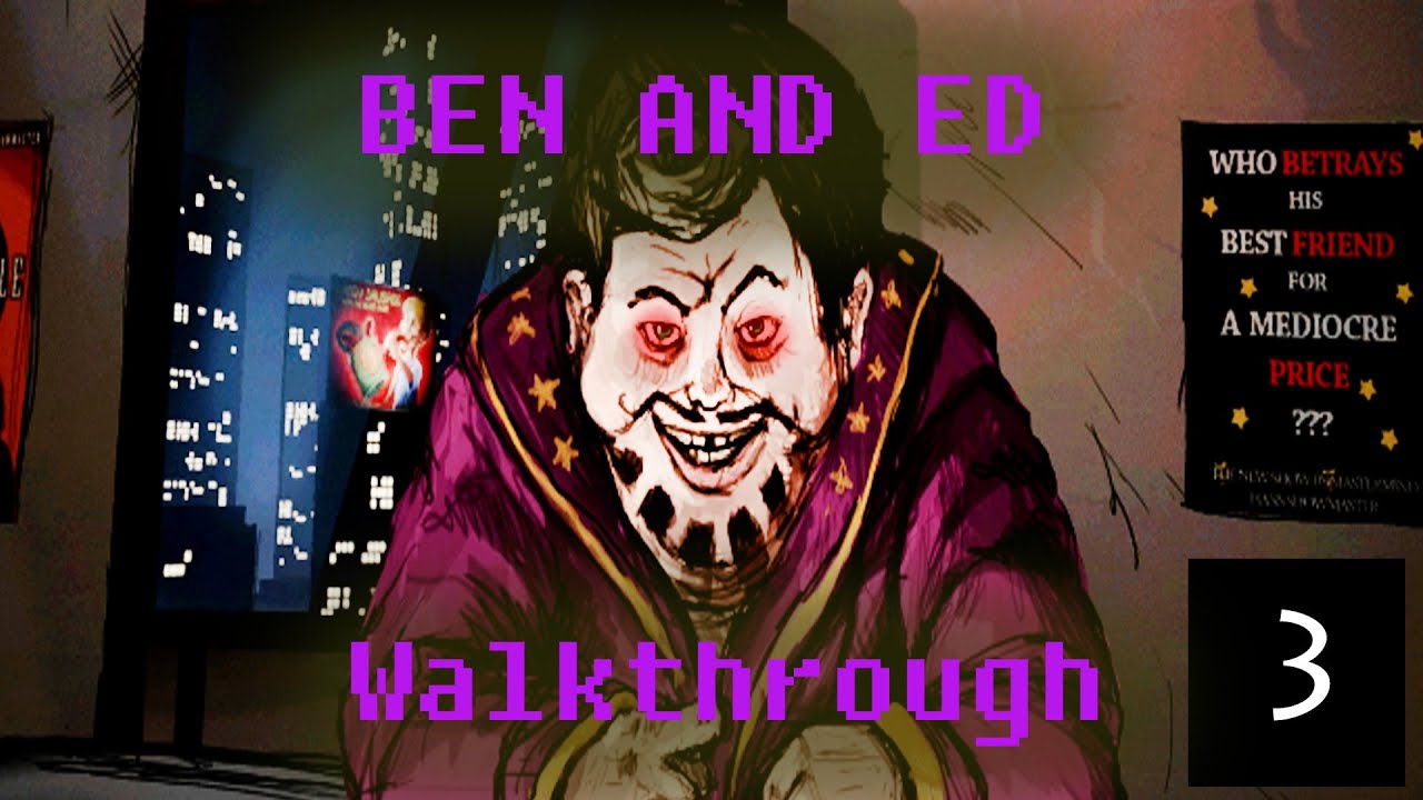 Ben and Ed 100% Walkthrough: Part 3