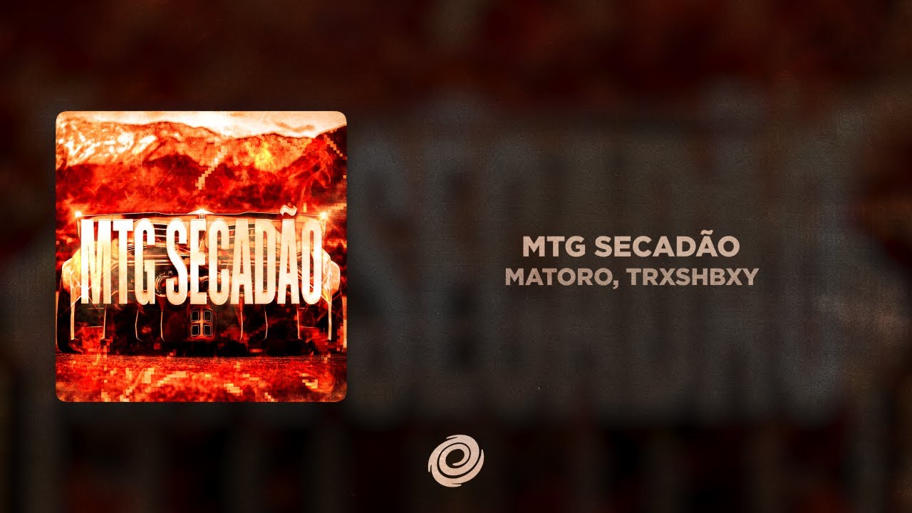 MATORO, TRXSHBXY - MTG SECAD&Atilde;O