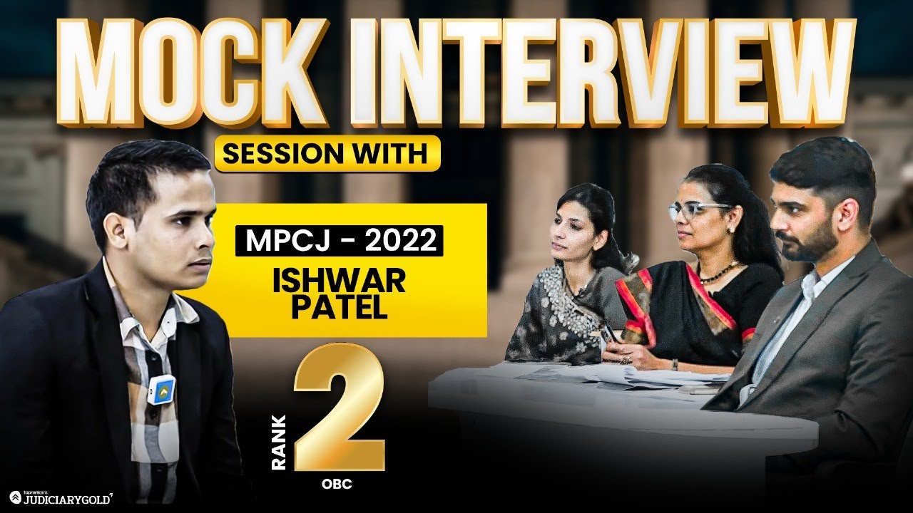 MP Civil Judge Mock Interview | MPCJ - 2022 | OBC Rank 2 &ndash; Ishwar Patel | Judiciary Gold