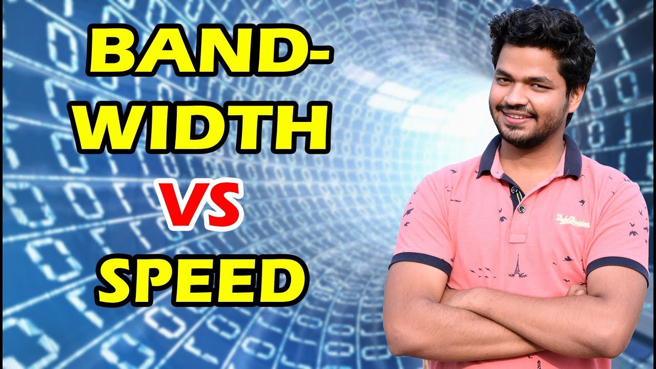 Bandwidth Vs Speed ? The Big Difference | Which is More Important?