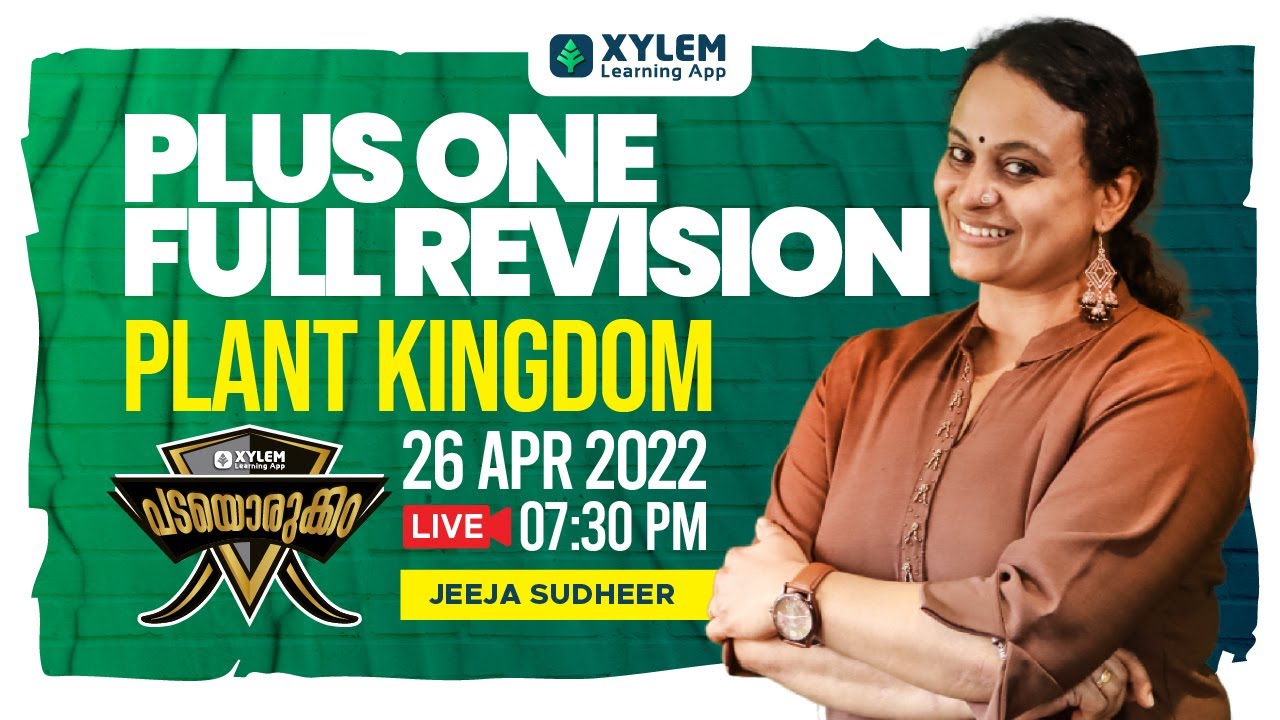 PLANT KINGDOM  ⚔️| PLUS ONE FULL REVISION | BIOLOGY | XYLEM LEARNING