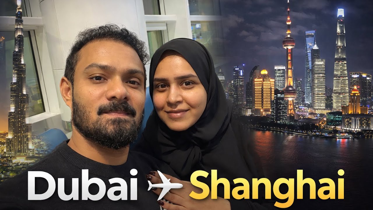 Dubai ✈️ Bahrain ✈️ Shanghai✈️
