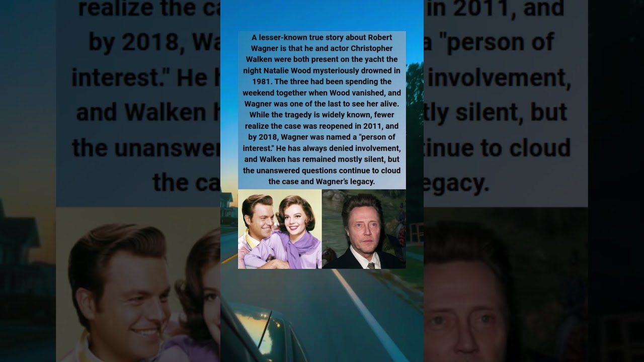 Robert Wagner and Christopher Walken were both present for Natalie wood&rsquo;s tragedy