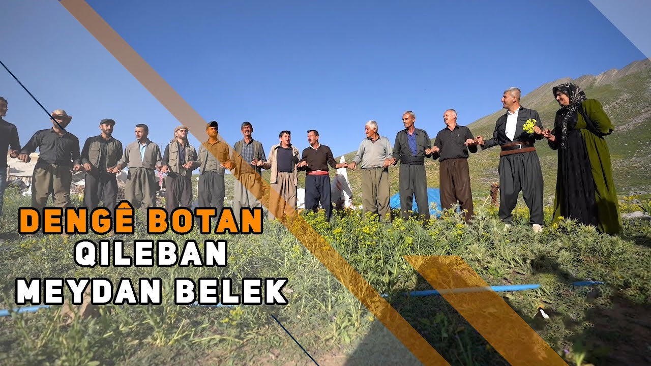 DENGÊ BOTAN - MEYDANA BELEK