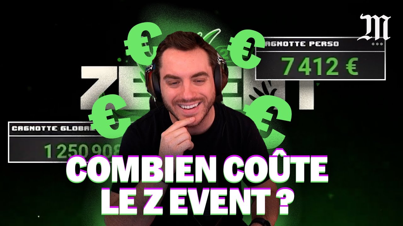 Z Event : pourquoi ça coûte aussi cher à organiser
