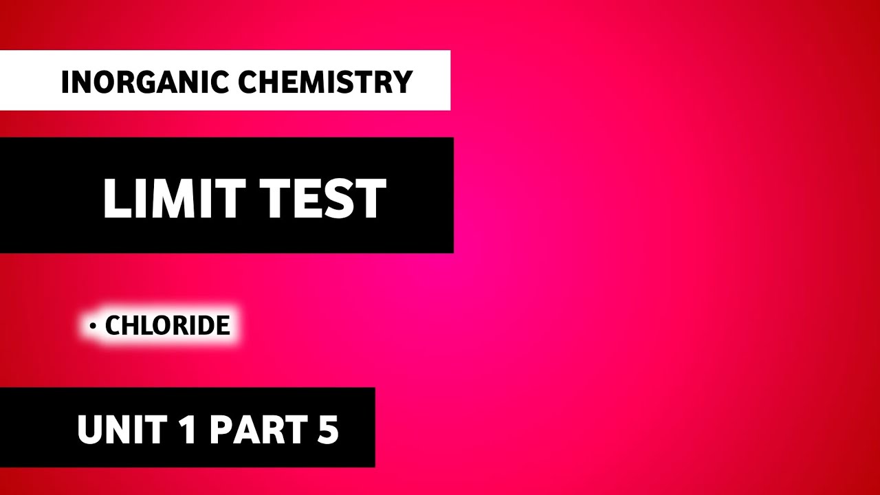 Limit Test For Chloride | Limit Test | Pharmaceutical Inorganic Chemistry | B Pharmacy 1st Semester