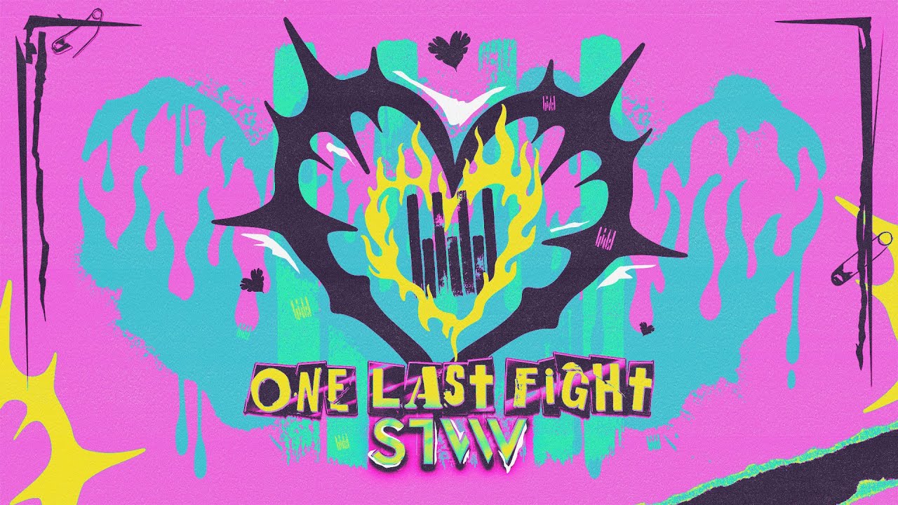 STVW - One Last Fight