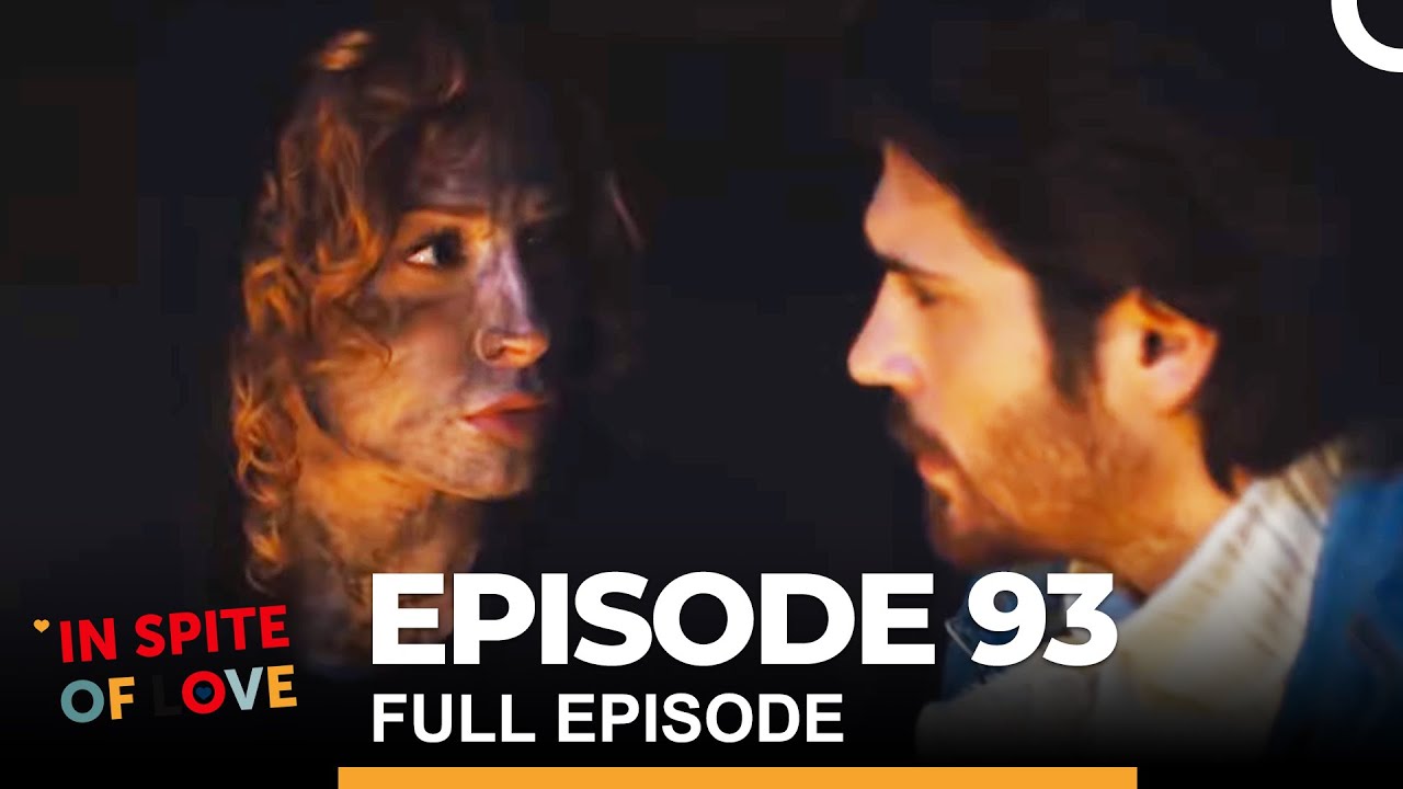 In Spite of Love Episode 93 (English Subtitles)