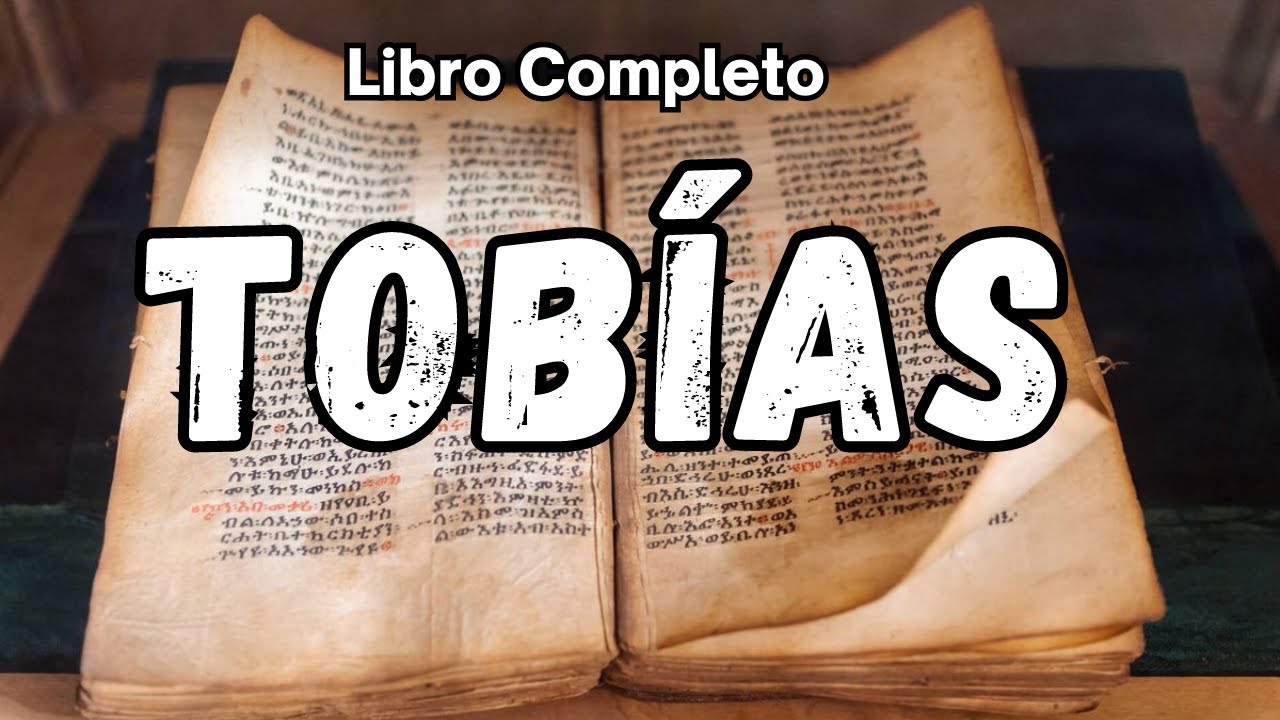 El libro de TOBIAS NARRADO COMPLETO en ESPA&Ntilde;OL Versi&oacute;n Popular DHH
