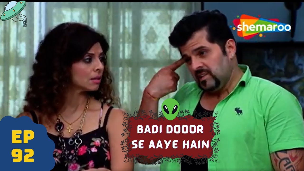 बड़ी दूर से आये है - 5 एलियंस की कहानी | Comedy. Drama Series | Badi Door Se Aaye Hain - Episode 92