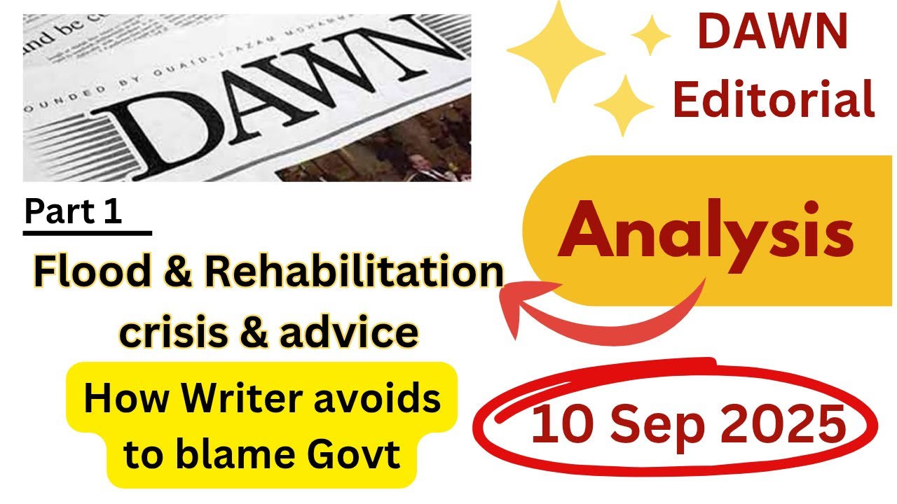 DAWN Editorial Reading & Deep Analysis in Urdu | Flood Crisis part 1 | 10 Sep 2025 | CSS PMS Prep