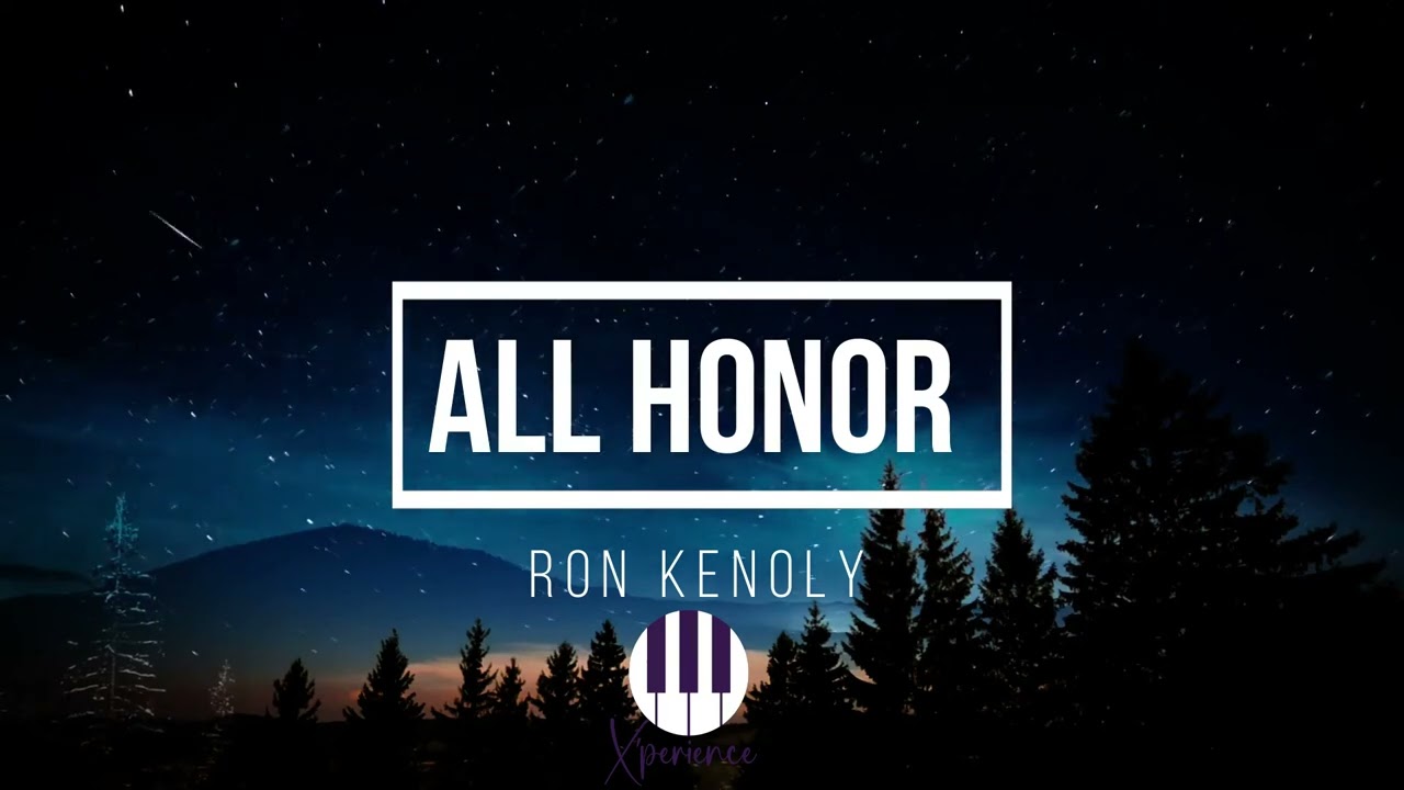 INSTRUMENTAL TOUT L'HONNEUR |ALL HONOR | Adoration | RON KENOLY |PRIERE PROPHÉTIQUE