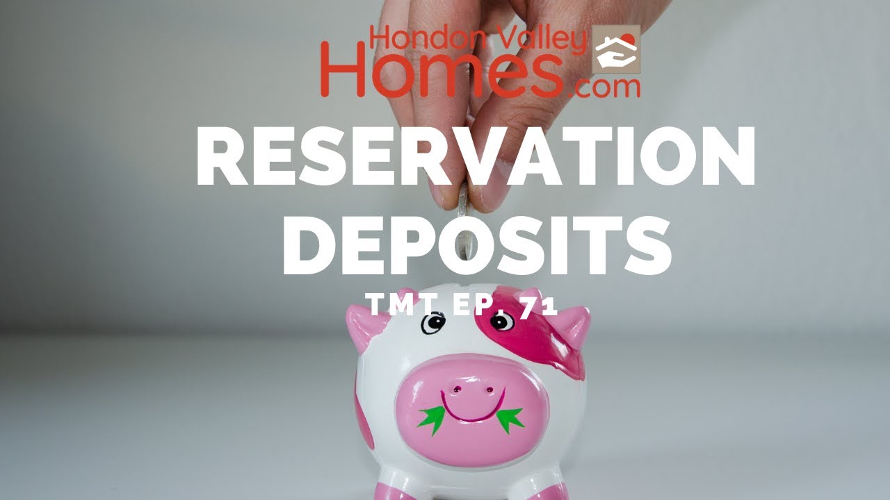 TMT Ep 71 Reservation Deposits with Hondon Valley Homes