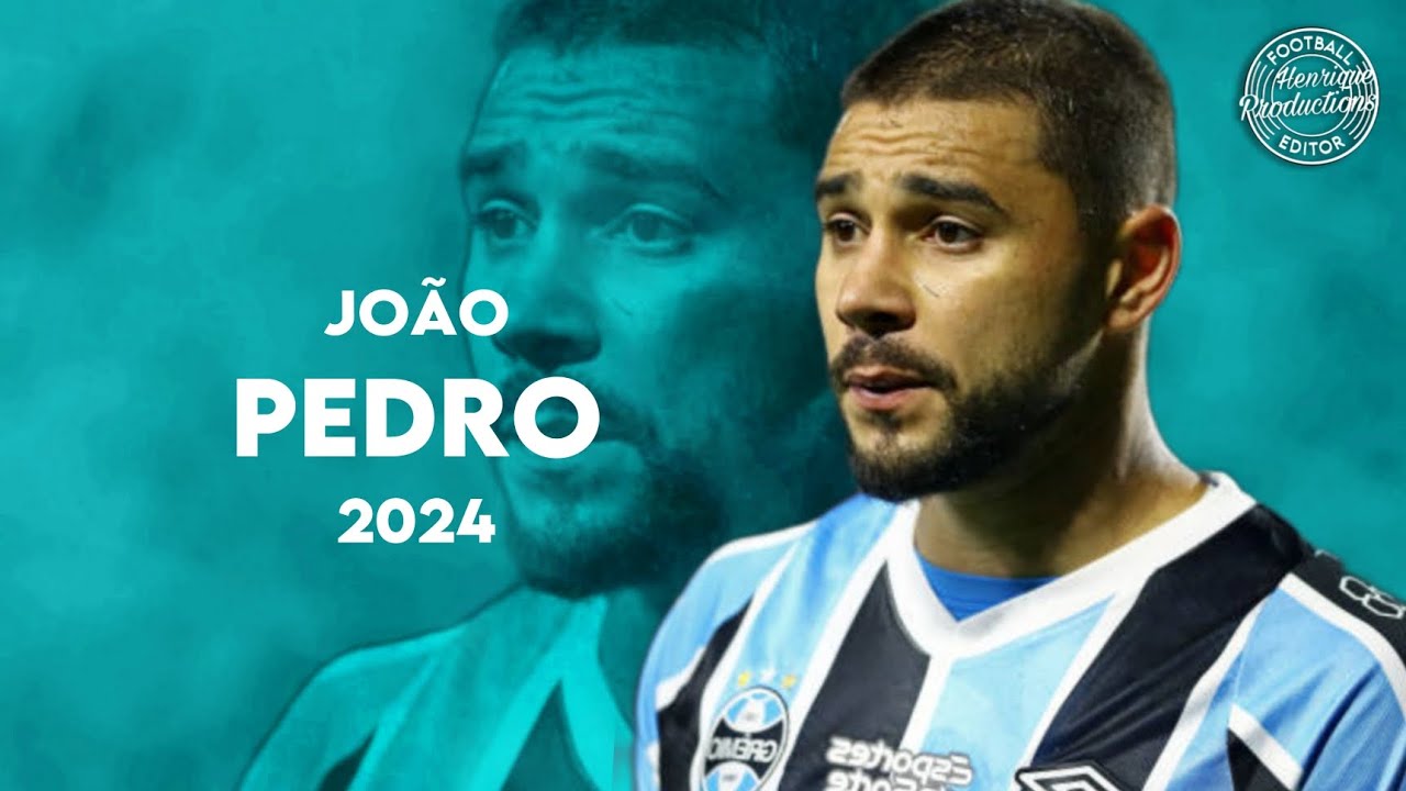 João Pedro ► Grêmio FBPA ● Goals and Skills ● 2024 | HD