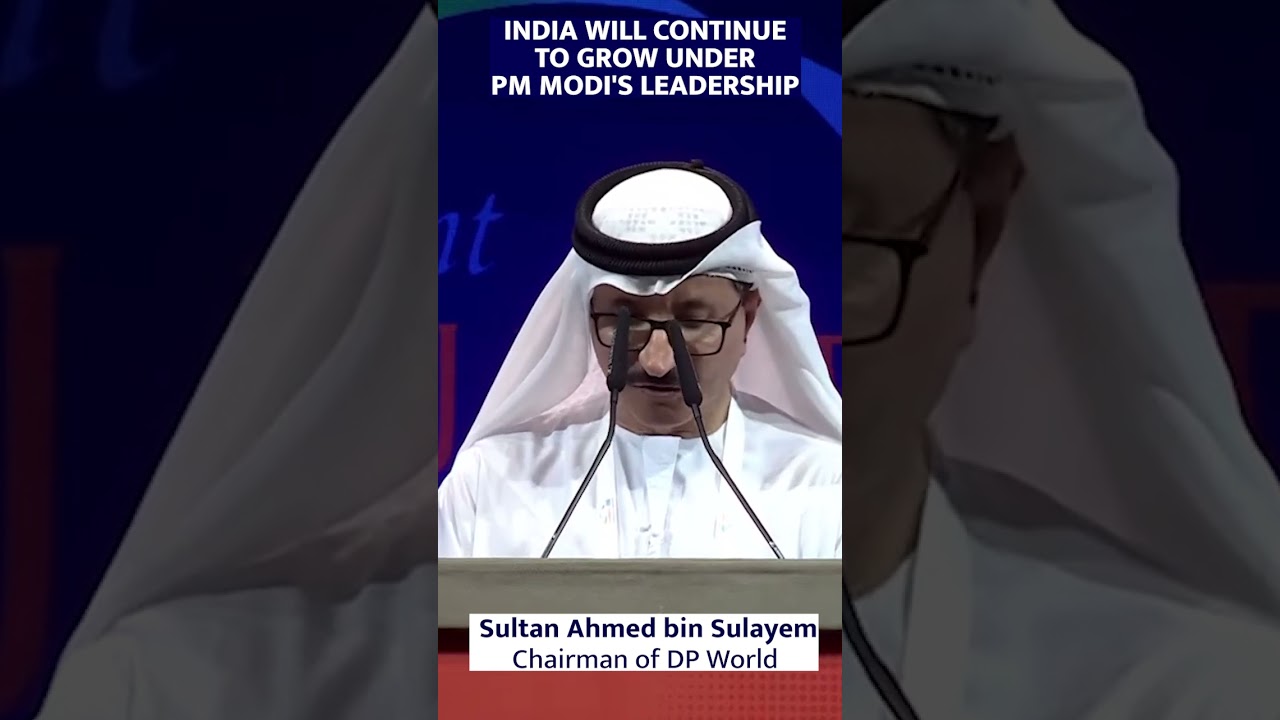 India will continue to grow under PM Modi's leadership | Sultan Ahmed bin Sulayem | Bharat | Gujarat