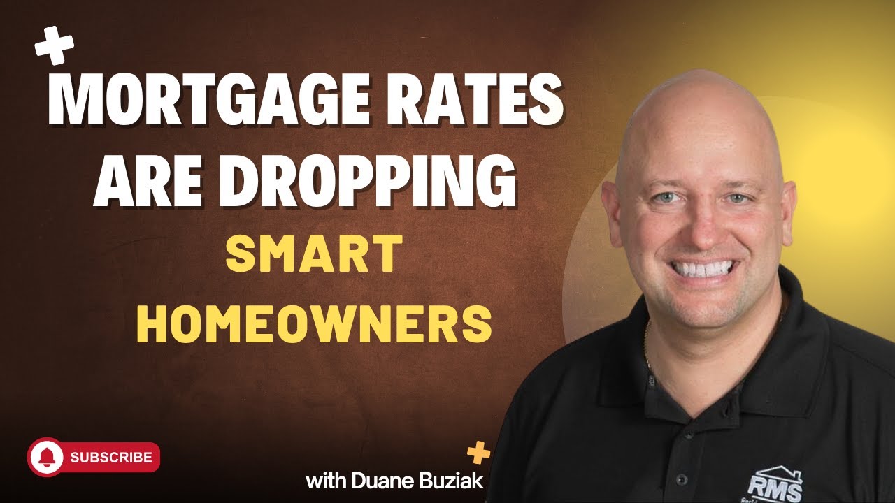 Mortgage Rates Are Dropping &mdash; Here&rsquo;s How Smart Homeowners Are Responding