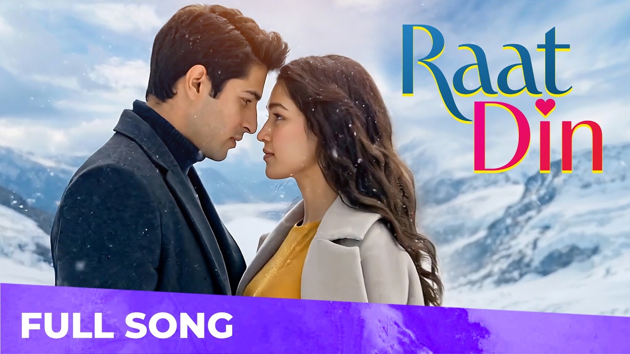 Raat Din - रात दिन | Official Video | Romantic Hindi Song | Vidur Anand | Pranshu Jha