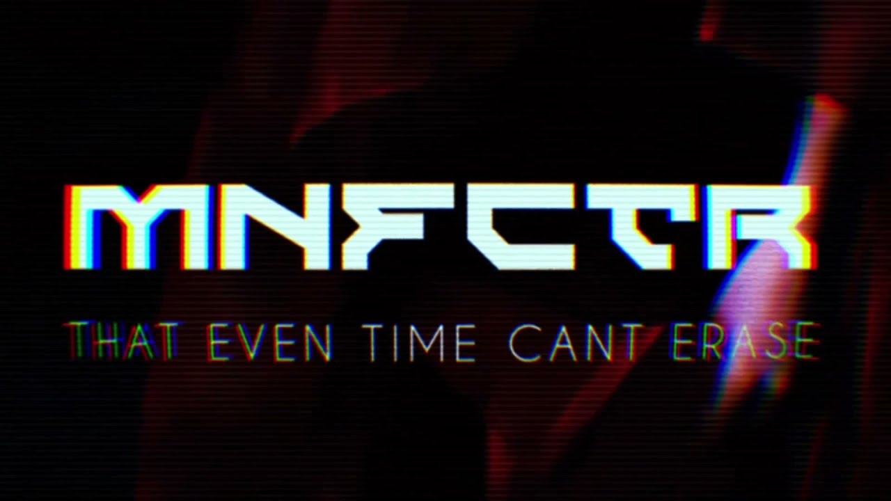 Manufactura - THAT EVEN TIME CANT ERASE
