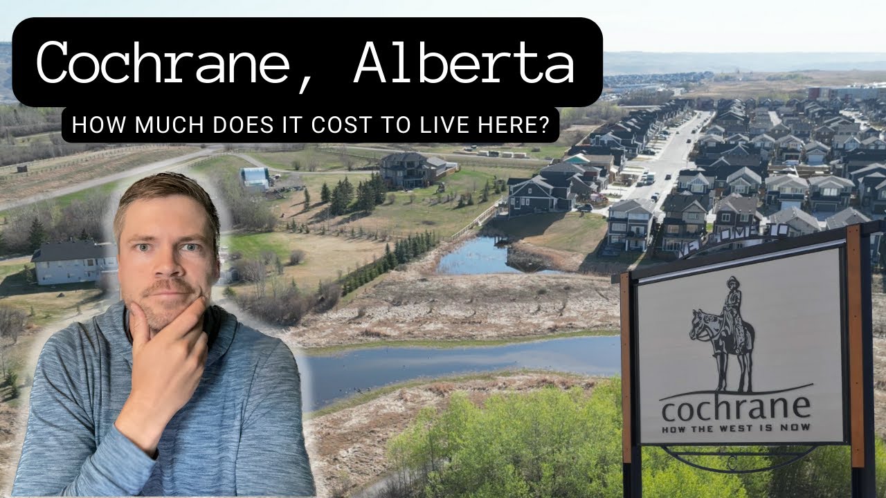 Cost of Living in Cochrane Alberta | 2023 | Living in Cochrane Alberta