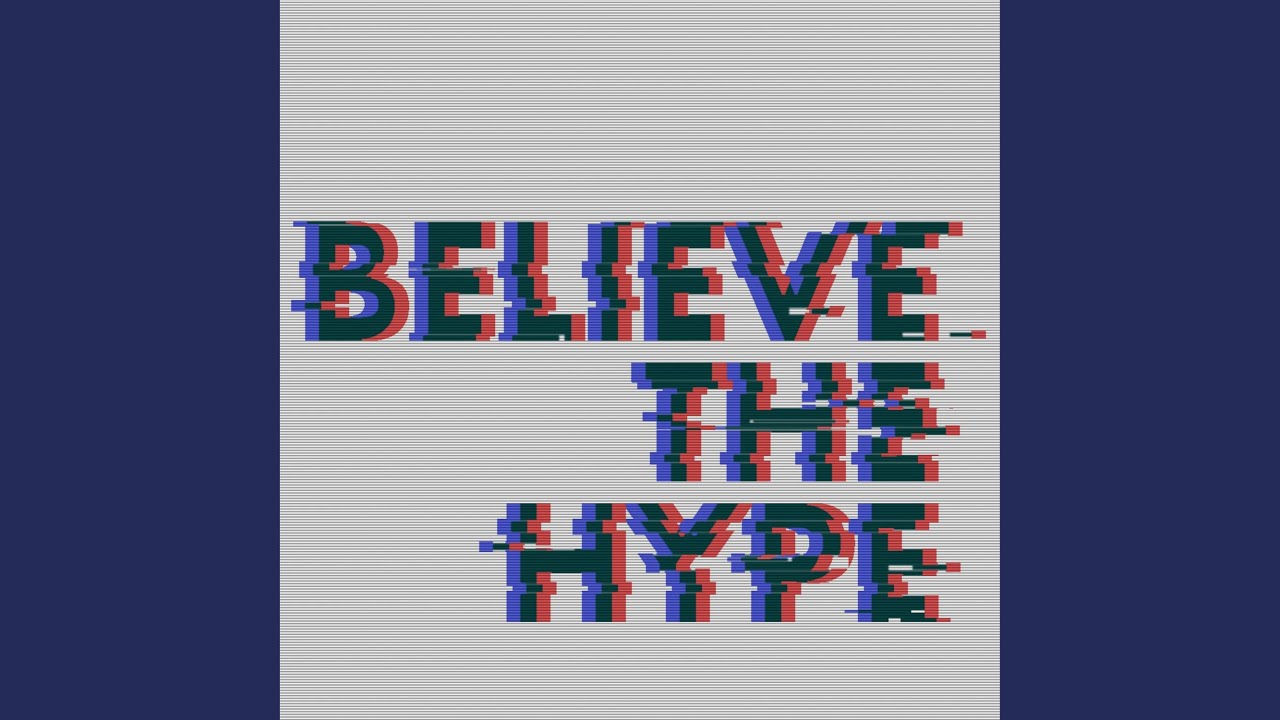 Believe the Hype (feat. Jasper Shreds)