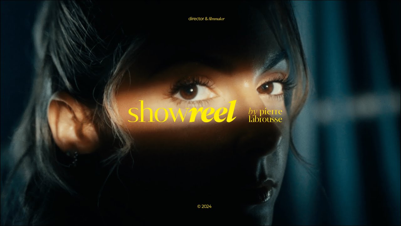 Pierre Labrousse - Showreel 2024 (Director & filmmaker)