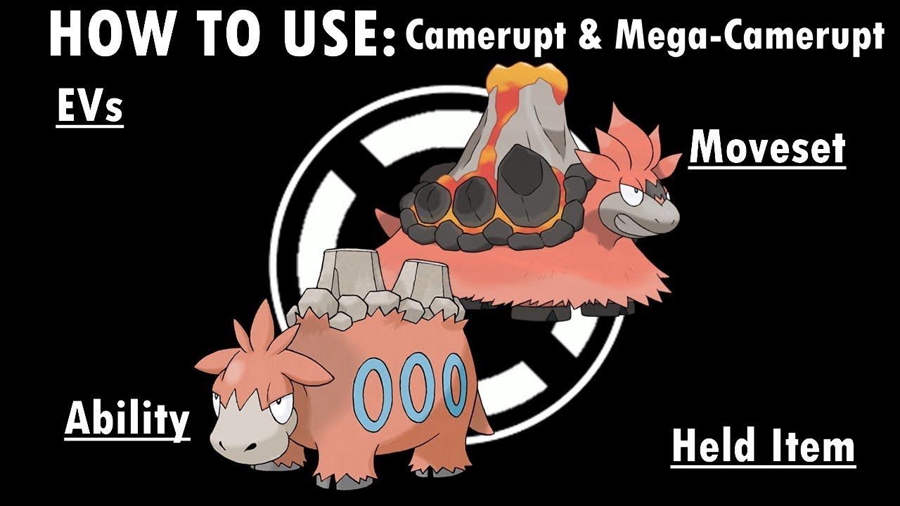 Competitive Guides- How To Use Camerupt & Mega-Camerupt