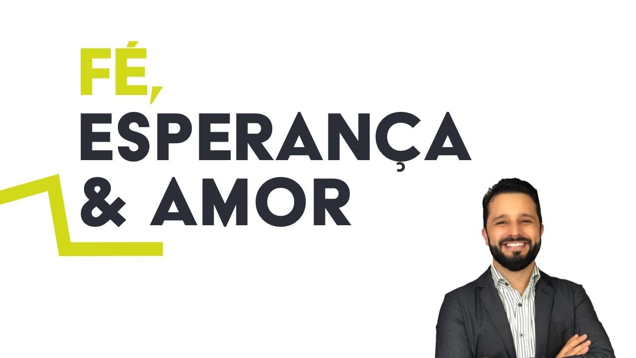 F&Eacute;, ESPERAN&Ccedil;A E AMOR - Diogo Dantas